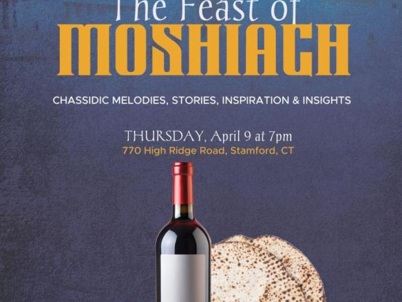 Moshiach Seudah- Thursday, April 9 at 7pm