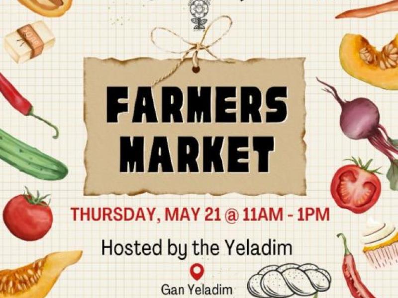 Shavuos Farmer's market - Thursday, May 21 at 11am