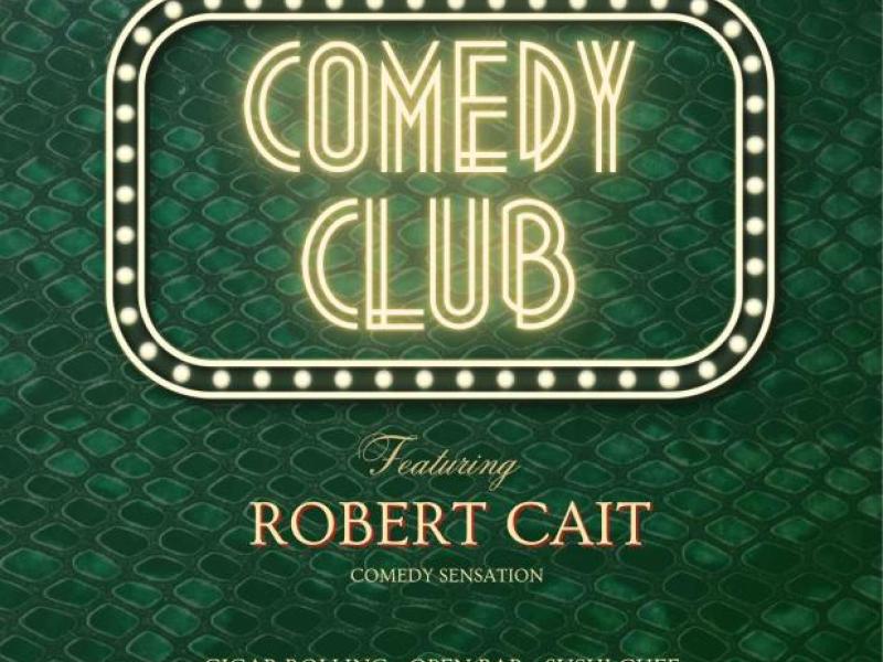 Comedy Club with Robert Cait - Tuesday, July 14 at 7pm 