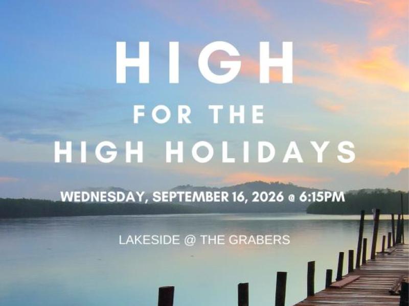 High for the High Holidays  - Wednesday Sept 16 at 6:15pm