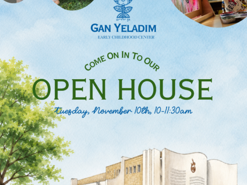 Gan Open House - Tuesday, Nov 10 at 10am